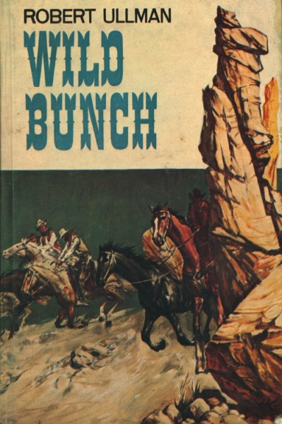 Ullman, Robert Leihbuch Wild Bunch (Mülbüsch)