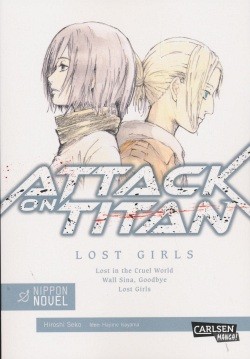 Attack on Titan (Carlsen, Tb.) Nippon Novel Lost Girls