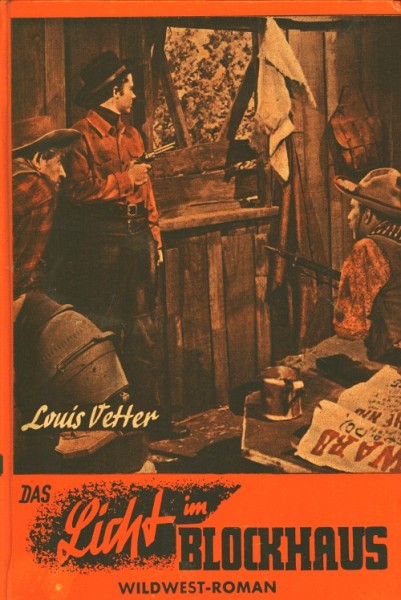 Vetter, Louis Leihbuch Licht im Blockhaus (Dörner)