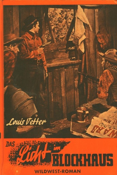 Vetter, Louis Leihbuch Licht im Blockhaus (Dörner)