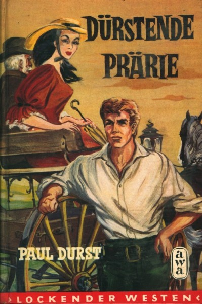 Lockender Westen Leihbuch Dürstende Prärie (Awa) Durst, Paul