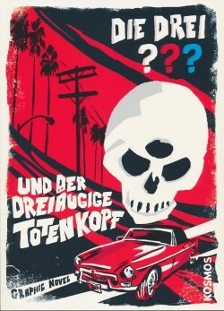 Drei ??? und der dreiäugige Totenkopf (Franckh Kosmos Verlag, Br.) Graphic Novel