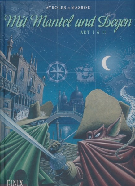 Mit Mantel und Degen Gesamtausgabe (Finix, B.) Nr. 1,2,6