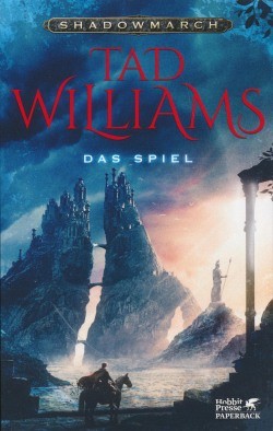 Williams, T.: Shadowmarch 2 - Das Spiel