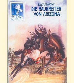 Billy Jenkins Vorkrieg Leihbuch Nachdruck Rauhreiter von Arizona (Ganzbiller)