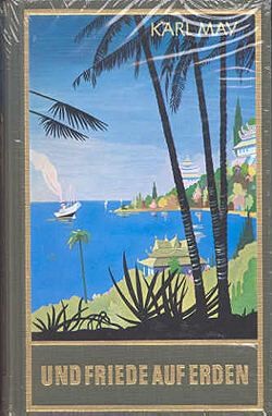 Karl May 30: Und Friede auf Erden