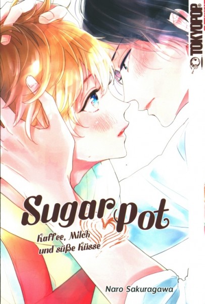 Sugar Pot - Kaffe, Milch und süße Küsse