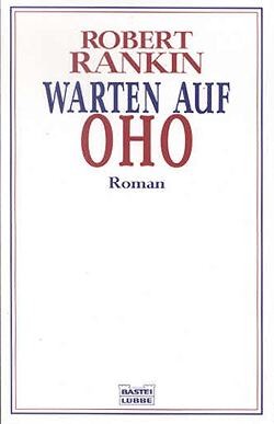 Rankin, R.: Warten auf Oho