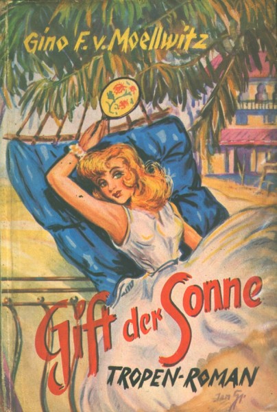 Moellwitz, Gino F. von Leihbuch Gift der Sonne (Feldmann)