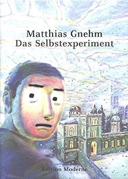 Selbstexperiment (Edition Moderne, B.)