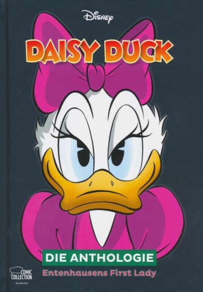 Disney Anthologien (Ehapa, B.) Daisy Duck Anthologie: Entenhausens First Lady