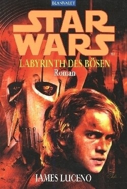 Star Wars - Labyrinth des Bösen (Blanvalet, Tb.) Einzelband