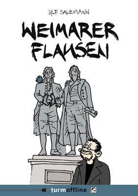 Weimarer Flausen (Schwarzer Turm, B.)