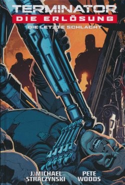 Terminator: Die Erlösung (Crosscult, B.) Die letzte Schlacht