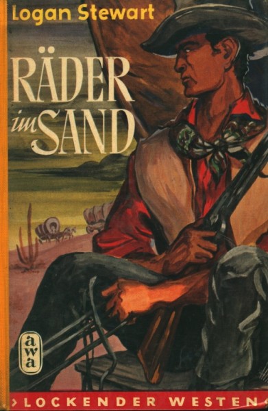 Lockender Westen Leihbuch Räder im Sand (Awa) Stewart, Logan