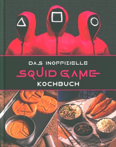 Das inoffizielle Squid Game Kochbuch