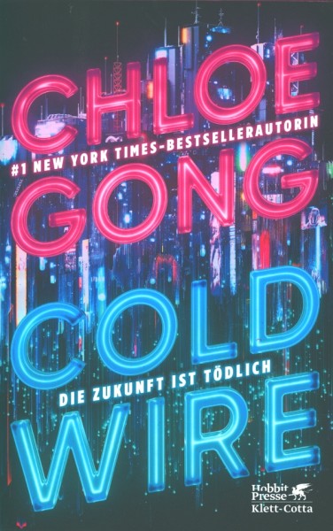 Gong, C.: Strangeloom-Trilogie 1 - Cold Wire