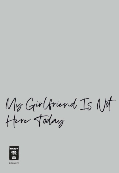 My Girlfriend Is Not Here Today 07 (02/27)
