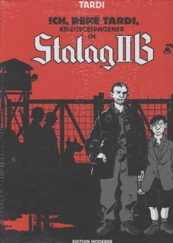 Ich, René Tardi, Kriegsgefangener im Stalag IIB (Edition Moderne, BÜ.) Nr. 1-3 kpl. (Z1)