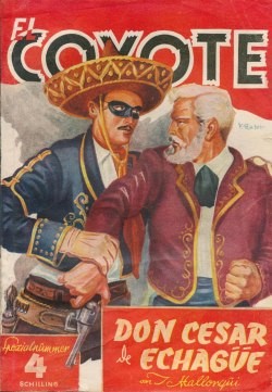 El Coyote (Schwicker, Österreich) Spezialnummer: Don Cesar de Echagüe Nr. 1