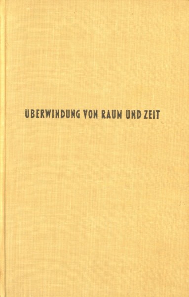 Rauchs Weltraum-Bücher Leihbuch Überwindung von Raum und Zeit (Rauch)