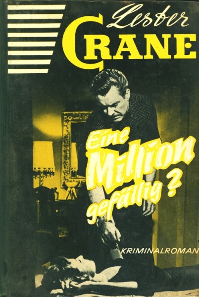 Lester Crane Leihbuch Eine Million gefällig? (Liebel)
