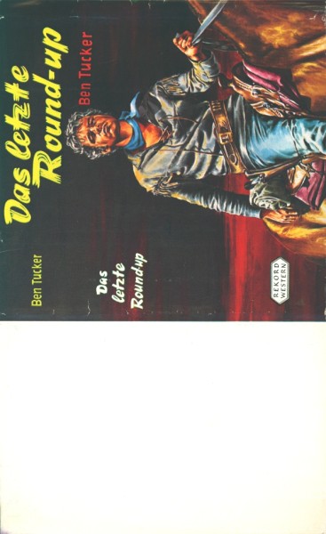 Tucker, Ben Leihbuch SU Letzte Round-up (Rekord) nur Schutzumschlag