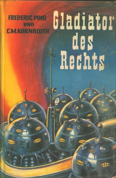 Pohl/Kornbluth Leihbuch Gladiator des Rechts (Balowa)