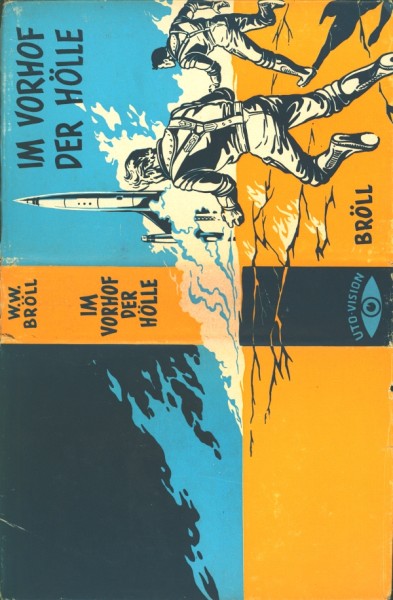 Bröll, W.W. Leihbuch SU Im Vorhof der Hölle (Hönne) nur Schutzumschlag