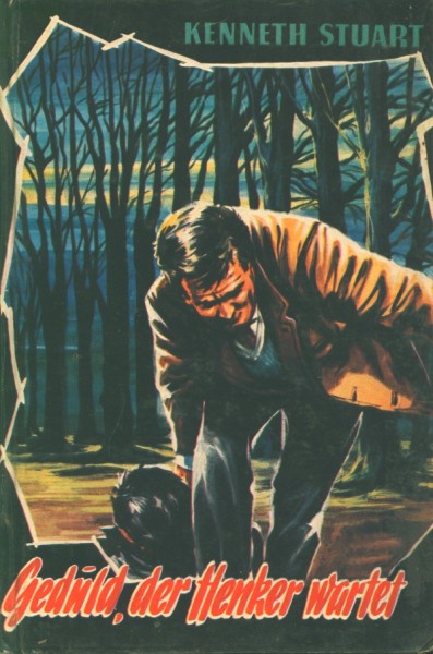 Stuart, Kenneth Leihbuch Geduld, der Henker wartet (Bewin)