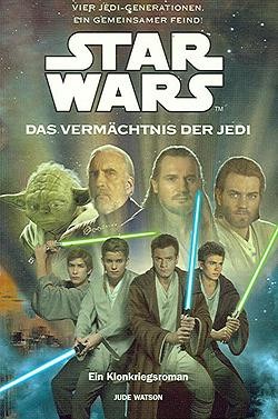 Star Wars (Panini Books, Tb.) Vermächtnis der Jedi