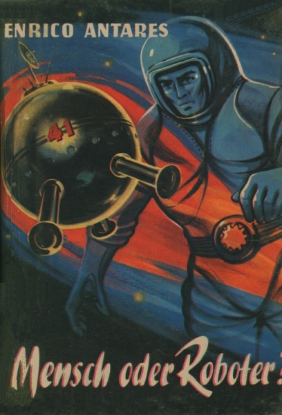 Antares, Enrico Leihbuch Mensch oder Roboter (Balowa)