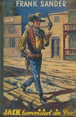 Burmester's Abenteuer-Serie LB VK Jack terrorisiert ein Dorf (Burmester) Leihbuch Vorkrieg Sander, F