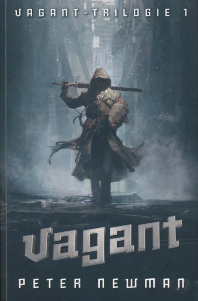 Newman, P.: Vagant-Trilogie 1 - Vagant