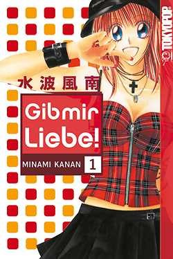 Gib mir Liebe! (Tokyopop, Tb) Nr. 1-8 kpl. (Z1)