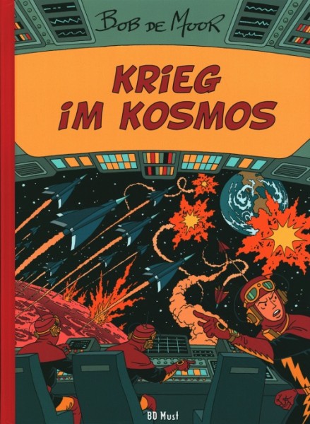 Bob de Moor Krieg im Kosmos