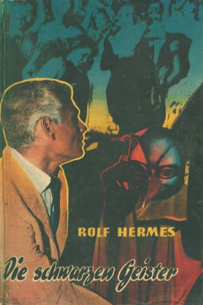 Hermes, Rolf Leihbuch Schwarzen Geister (Borgsmüller)