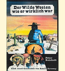 Wilde Westen wie er wirklich war (Trotzdem, Br.)