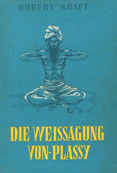 Kraft, Robert Leihbuch Weissagung von Plassy (Feldmann)