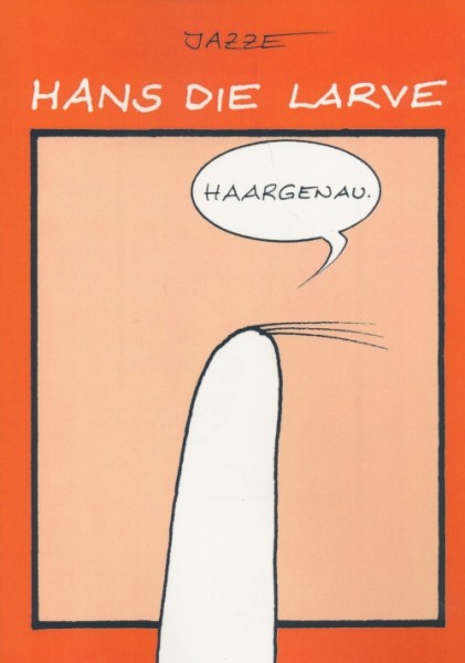 Hans die Larve (Gringo, Br.) Nr. 1-2