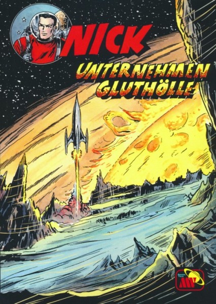 Nick Sonderband: Unternehmen Gluthölle