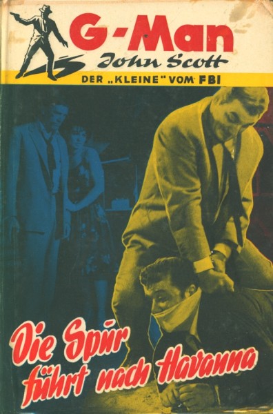 G-Man John Scott Leihbuch Spur führt nach Havanna (Borgsmüller)
