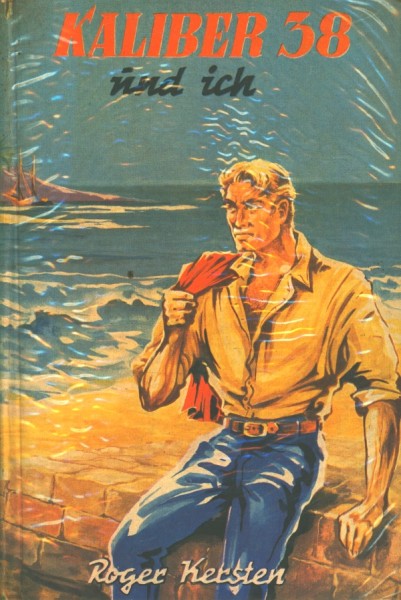 Kersten, Roger Leihbuch Kaliber 38 und ich (Balowa)