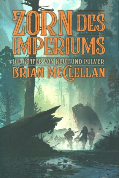 McClellan, B.: Die Götter von Blut und Pulver 03