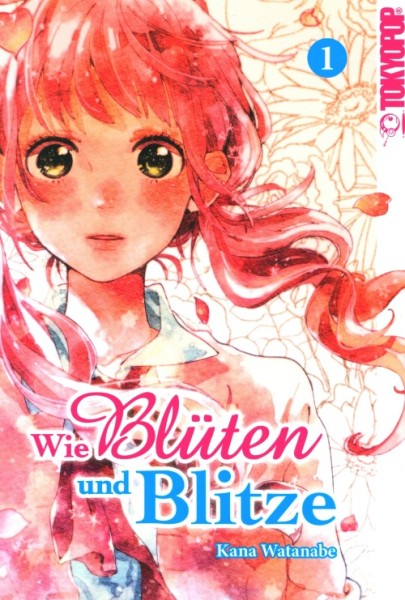 Wie Blüten und Blitze (Tokyopop, Tb.) Nr. 1,2