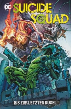 Suicide Squad (Panini, Br.) Bis zur letzten Kugel Softcover