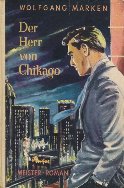 Marken, Wolfgang Leihbuch Herr von Chikago (Meister)