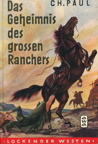 Lockender Westen Leihbuch Geheimnis des grossen Ranchers (Awa) Paul, Ch.