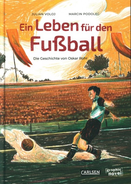 Ein Leben für den Fußball (Carlsen, B.) Einzelband