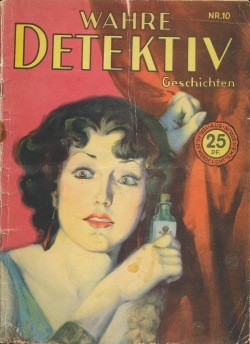 Wahre Detektiv Geschichten (Es werde Licht, VK) 1.Jhg. Nr. 1-20 Vorkrieg 1930